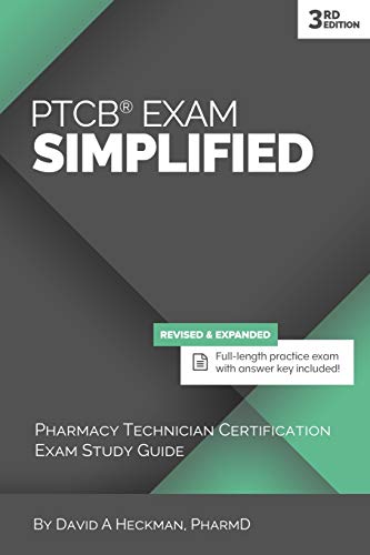 PTCB Exam Simplified. 3rd Edition: Pharmacy Technician Certification Exam Study Guide