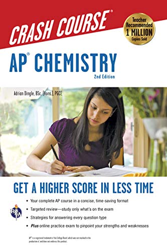 AP® Chemistry Crash Course. 2nd Ed.. Book + Online (Advanced Placement (AP) Crash Course)