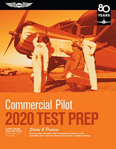 Commercial Pilot Test Prep 2020: Study & Prepare: Pass your test and know what is essential to become a safe. competent pilot from the most trus