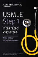 USMLE Step 1: Integrated Vignettes: Must-know. high-yield review (USMLE Prep)