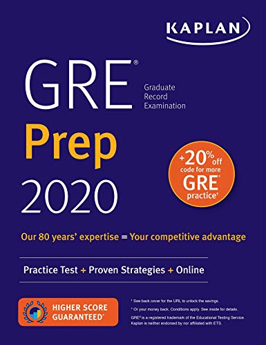 GRE Prep 2020: Practice Tests + Proven Strategies + Online (Kaplan Test Prep)