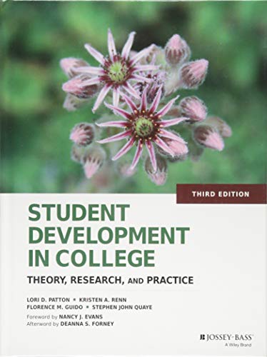 Student Development in College: Theory. Research. and Practice