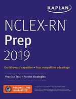 NCLEX-RN Prep 2019: Practice Test + Proven Strategies (Kaplan Test Prep)