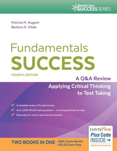 Fundamentals Success: A Q&A Review Applying Critical Thinking to Test Taking