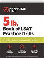 5 lb. Book of LSAT Practice Drills: Over 5.000 questions across 180 drills (Manhattan Prep 5 lb Series)