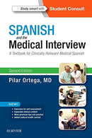 Spanish and the Medical Interview: A Textbook for Clinically Relevant Medical Spanish