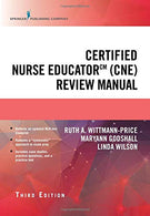 Certified Nurse Educator (CNE) Review Manual. Third Edition with App