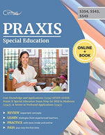 Praxis Special Education Core Knowledge and Applications (5354) Study Guide: Praxis II Special Education Exam Prep for Mild to Moderate (5543). &