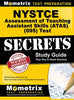 NYSTCE Assessment of Teaching Assistant Skills (ATAS) (095) Test Secrets Study Guide: NYSTCE Exam Review for the New York State Teacher Certificatio