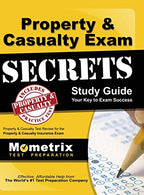 Property & Casualty Exam Secrets Study Guide: P-C Test Review for the Property & Casualty Insurance Exam