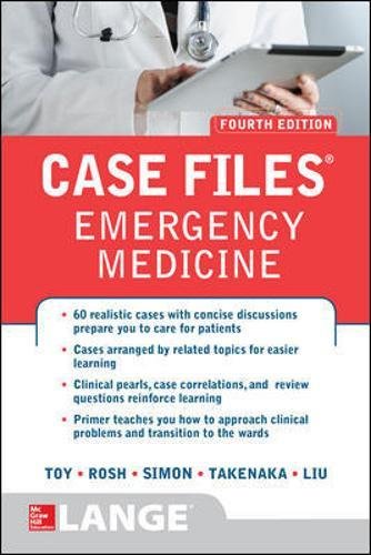 Case Files Emergency Medicine. Fourth Edition