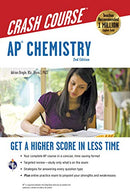 AP® Chemistry Crash Course. 2nd Ed..  Book + Online (Advanced Placement (AP) Crash Course)