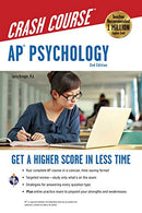 AP® Psychology Crash Course. 2nd Ed.. Book + Online (Advanced Placement (AP) Crash Course)