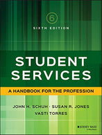 Student Services: A Handbook for the Profession (Jossey Bass Higher and Adult Education)