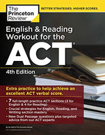 English and Reading Workout for the ACT. 4th Edition: Extra Practice for an Excellent Score (College Test Preparation)
