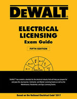 DEWALT Electrical Licensing Exam Guide: Based on the NEC 2017 (DEWALT Series)