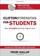 CliftonStrengths for Students: Your Strengths Journey Begins Here