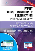 Family Nurse Practitioner Certification Intensive Review. Third Edition: Fast Facts and Practice Questions - Book and Free App &ndash; Highly Rated