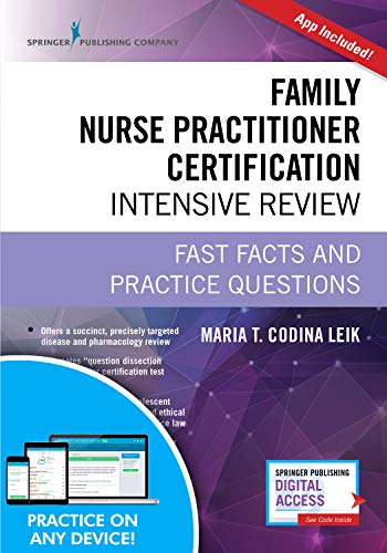 Family Nurse Practitioner Certification Intensive Review. Third Edition: Fast Facts and Practice Questions - Book and Free App &ndash; Highly Rated