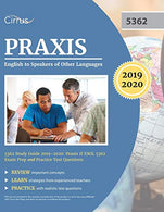 Praxis English to Speakers of Other Languages 5362 Study Guide 2019-2020: Praxis II ESOL 5362 Exam Prep and Practice Test Questions