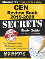 CEN Review Book 2019-2020: CEN Secrets Study Guide. Full-Length Practice Test. Detailed Answer Explanations: [Step-by-Step Review Video Tutorials]