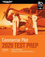 Commercial Pilot Test Prep 2020: Study & Prepare: Pass your test and know what is essential to become a safe. competent pilot from the most trus