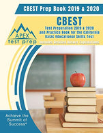 CBEST Prep Book 2019 & 2020: CBEST Test Preparation 2019 & 2020 and Practice Book for the California Basic Educational Skills Test [Includes