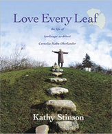 Love Every Leaf: The Life of Landscape Architect Cornelia Hahn Oberlander