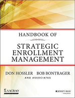 Handbook of Strategic Enrollment Management (Jossey-Bass Higher and Adult Education (Hardcover))